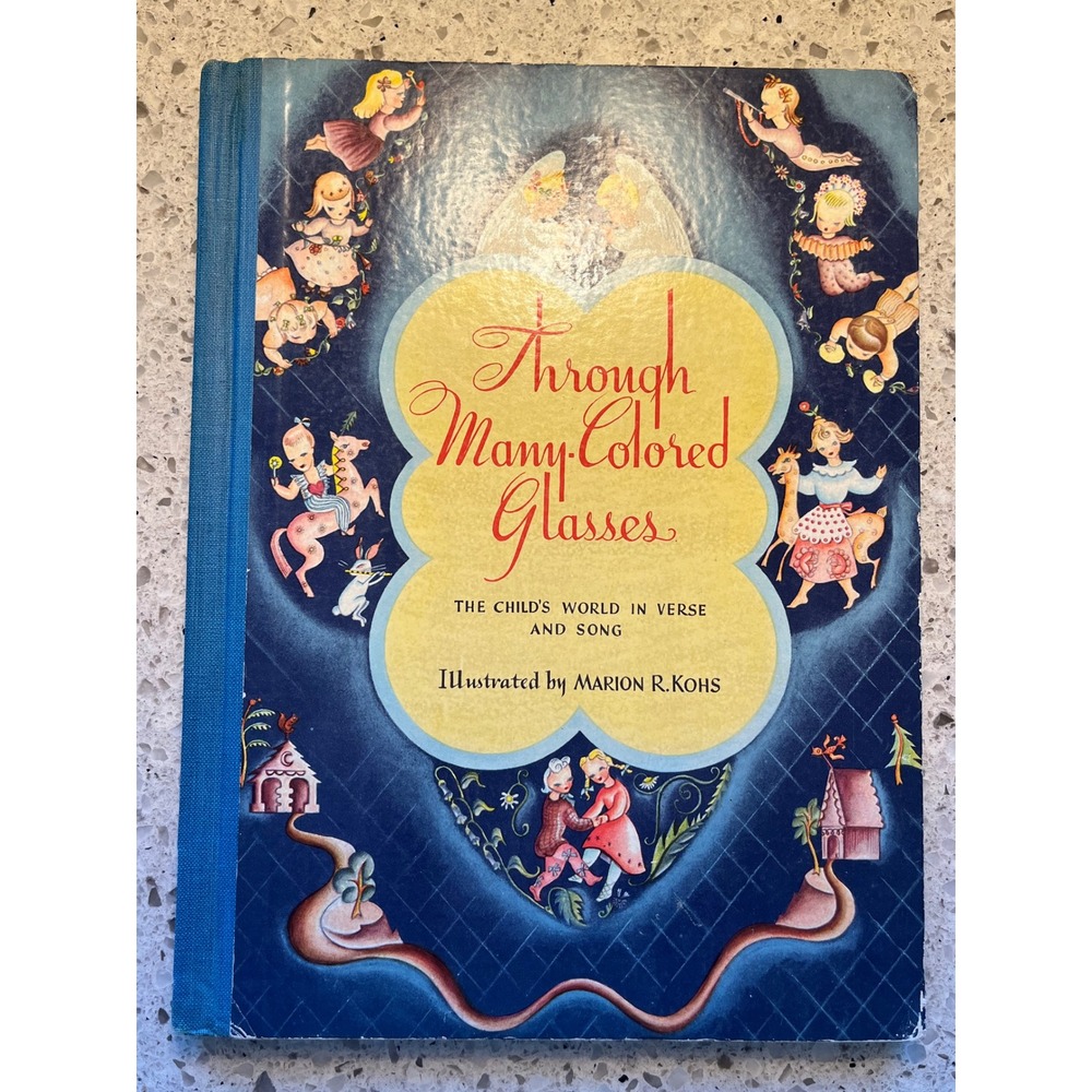 Through Many-Colored Glasses‎ 1945 Vtg Children's Book Marion R Kohs Illustrate